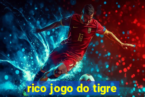 rico jogo do tigre